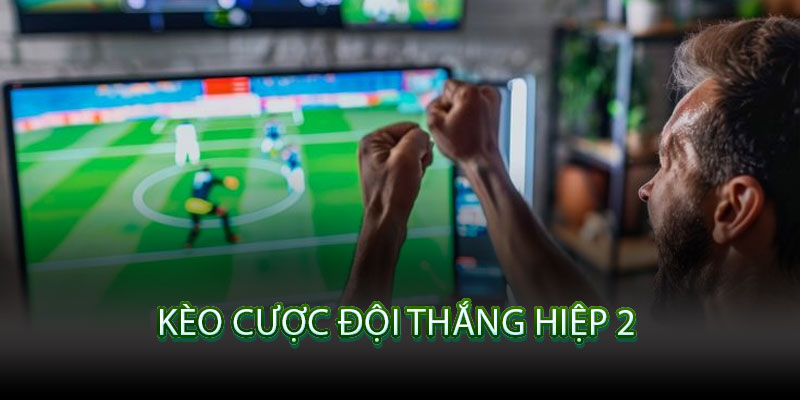 Kèo Cược Đội Thắng Hiệp 2 Bongdalu – Hướng Dẫn Chi Tiết & Dự Đoán Chính Xác 2 3 5